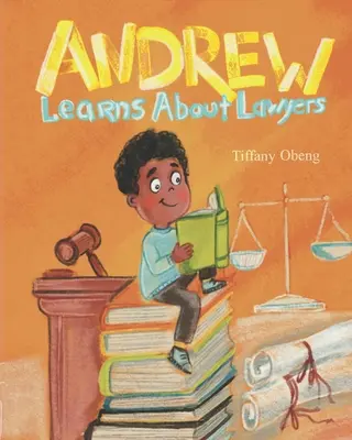 Andrew apprend le métier d'avocat - Andrew Learns about Lawyers