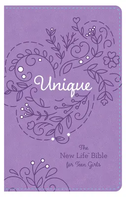 Unique : La Bible de la Nouvelle Vie pour les adolescentes - Unique: The New Life Bible for Teen Girls