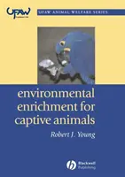 Enrichissement de l'environnement pour les animaux en captivité - Environmental Enrichment for Captive Animals