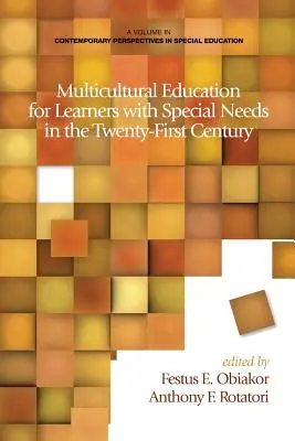 L'éducation multiculturelle pour les apprenants ayant des besoins particuliers au XXIe siècle - Multicultural Education for Learners with Special Needs in the Twenty-First Century