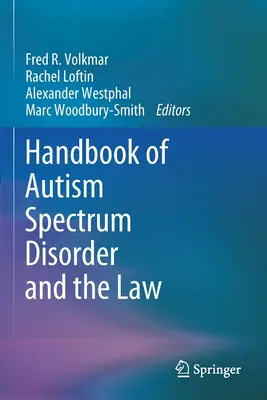 Manuel sur les troubles du spectre autistique et le droit - Handbook of Autism Spectrum Disorder and the Law