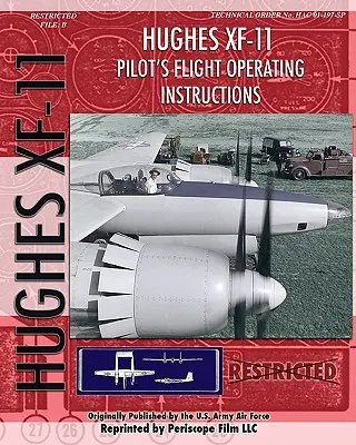 Instructions de vol du pilote Hughes XF-11 - Hughes XF-11 Pilot's Flight Operating Instructions