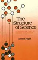 Structure de la science - Problèmes de logique de l'explication scientifique - Structure of Science - Problems in the Logic of Scientific Explanation