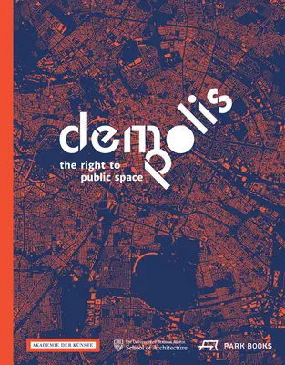 Démo : Polis : Le droit à l'espace public - Demo: Polis: The Right to Public Space