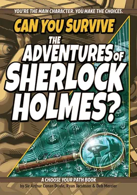 Survivrez-vous aux Aventures de Sherlock Holmes ? Un livre 