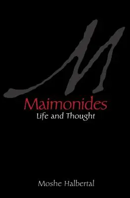 Maïmonide : Vie et pensée - Maimonides: Life and Thought