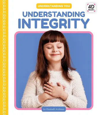 Comprendre l'intégrité - Understanding Integrity