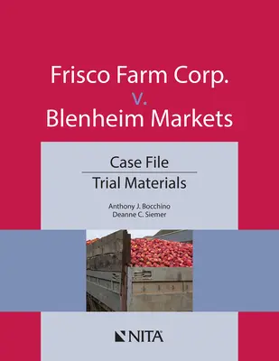 Frisco Farm Corp. V. Blenheim Markets : Dossier de l'affaire, pièces du procès - Frisco Farm Corp. V. Blenheim Markets: Case File, Trial Materials