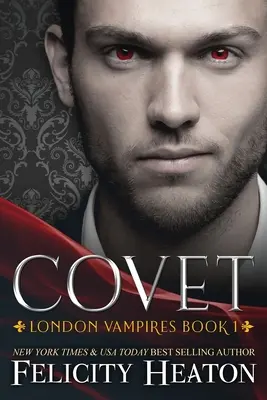 Convoiter - Covet