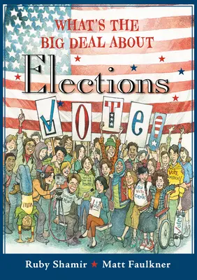 Le grand jeu des élections - What's the Big Deal about Elections