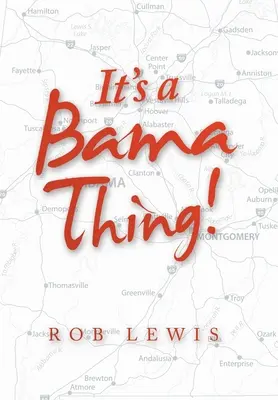 C'est un truc de Bama ! - It's a Bama Thing!