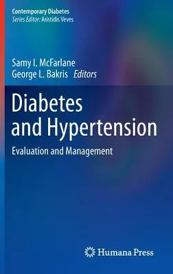 Diabète et hypertension : Évaluation et prise en charge - Diabetes and Hypertension: Evaluation and Management