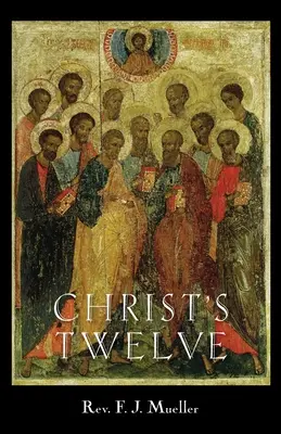 Les douze du Christ - Christ's Twelve