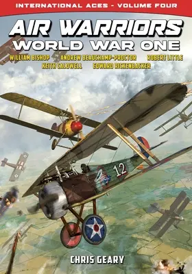 Les guerriers de l'air : Première Guerre mondiale - As internationaux - Volume 4 - Air Warriors: World War One - International Aces - Volume 4