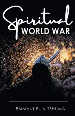 Guerre mondiale spirituelle - Spiritual World War