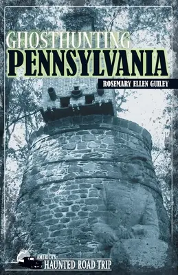 La chasse aux fantômes en Pennsylvanie - Ghosthunting Pennsylvania