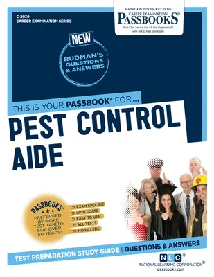 Aide à la lutte antiparasitaire (C-2030) : Passbooks Study Guide Volume 2030 - Pest Control Aide (C-2030): Passbooks Study Guide Volume 2030