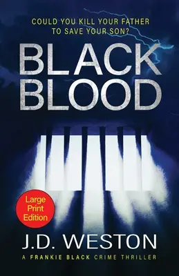 Black Blood (Sang noir) : Un roman policier britannique - Black Blood: A British Crime Thriller Novel