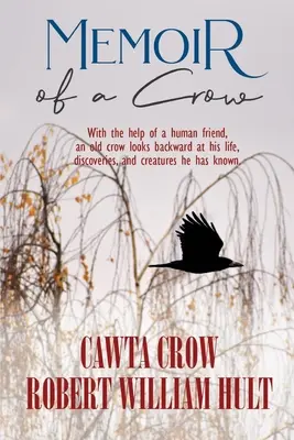 Mémoires d'un corbeau - Memoir Of A Crow