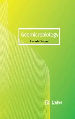 Géomicrobiologie - Geomicrobiology