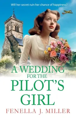 Un mariage pour la fille du pilote - A Wedding for the Pilot's Girl