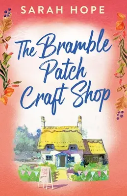 La boutique d'artisanat Bramble Patch - The Bramble Patch Craft Shop