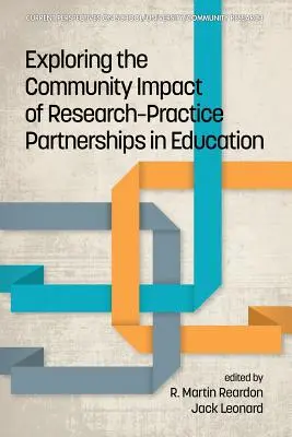 Explorer l'impact sur la communauté des partenariats recherche-pratique dans l'éducation - Exploring the Community Impact of Research-Practice Partnerships in Education