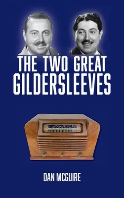 Les Deux Grands Gildersleeves (hardback) - The Two Great Gildersleeves (hardback)