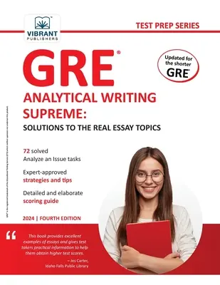 GRE Analytical Writing Supreme : Solutions to the Real Essay Topics (en anglais) - GRE Analytical Writing Supreme: Solutions to the Real Essay Topics