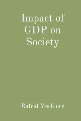 Impact du PIB sur la société - Impact of GDP on Society