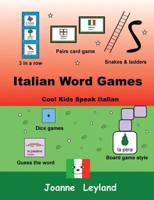Jeux de mots italiens : Des enfants cool parlent italien - Italian Word Games: Cool Kids Speak Italian
