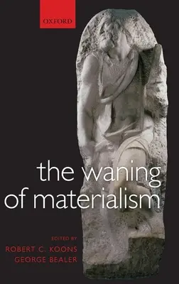 Le déclin du matérialisme - The Waning of Materialism