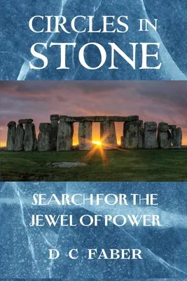 Circles In Stone/Search for the Jewel of Power (Les cercles dans la pierre/la recherche du joyau du pouvoir) - Circles In Stone/Search for the Jewel of Power