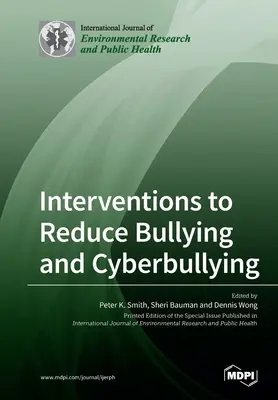 Interventions visant à réduire les brimades et la cyberintimidation - Interventions to Reduce Bullying and Cyberbullying