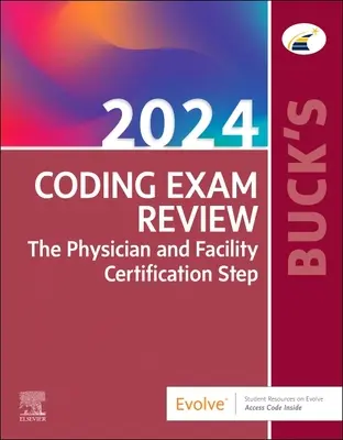 Buck's Coding Exam Review 2024 : L'étape de la certification des médecins et des établissements - Buck's Coding Exam Review 2024: The Physician and Facility Certification Step