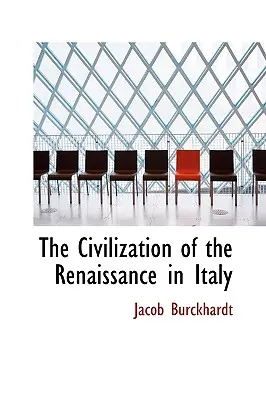 La civilisation de la Renaissance en Italie - The Civilization of the Renaissance in Italy