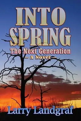 Au printemps : La nouvelle génération - Into Spring: The Next Generation