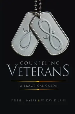 Conseiller les vétérans : Un guide pratique - Counseling Veterans: A Practical Guide