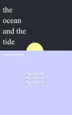 L'océan et la marée - The Ocean and the Tide