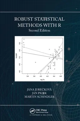 Méthodes statistiques robustes avec R, deuxième édition - Robust Statistical Methods with R, Second Edition
