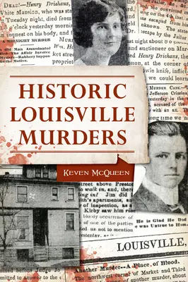 Meurtres historiques de Louisville - Historic Louisville Murders