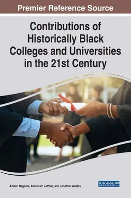 Contributions des collèges et universités historiquement noirs au 21e siècle - Contributions of Historically Black Colleges and Universities in the 21st Century