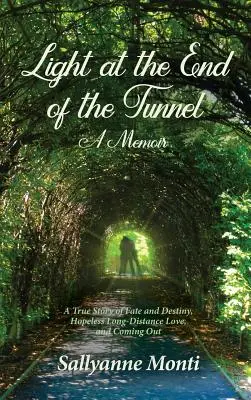 La lumière au bout du tunnel : Un mémoire - Light at the End of the Tunnel: A Memoir