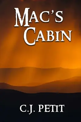 La cabane de Mac - Mac's Cabin