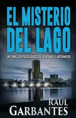 Le mystère du lac - El Misterio del Lago