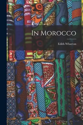 Au Maroc - In Morocco