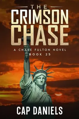 La poursuite du cramoisi : Un roman de Chase Fulton - The Crimson Chase: A Chase Fulton Novel