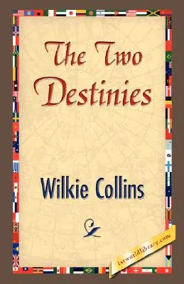 Les deux destins - The Two Destinies