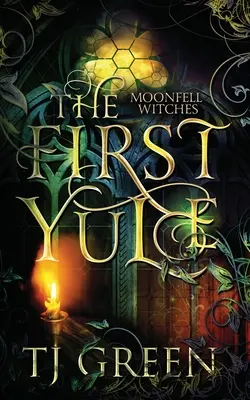 Le premier Yule : Novella paranormale - The First Yule: Paranormal Novella