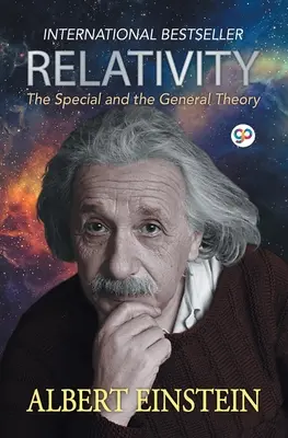 La relativité : La théorie spéciale et la théorie générale - Relativity: The Special and the General Theory